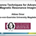 Antenna Techniques for Advanced Magnetic Resonance Imaging