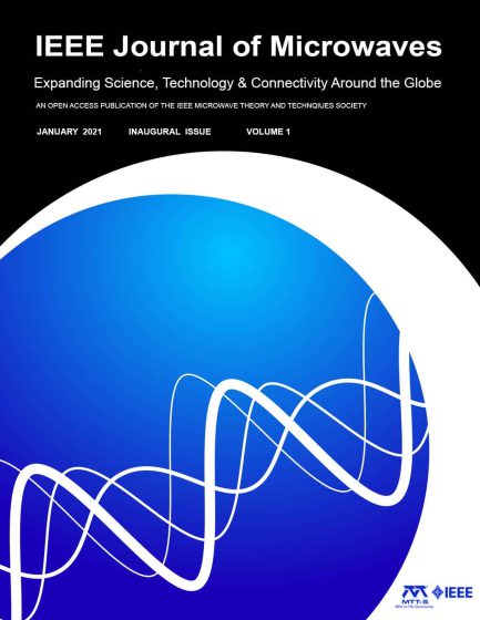 New Open Access Journal: IEEE Journal of Microwaves