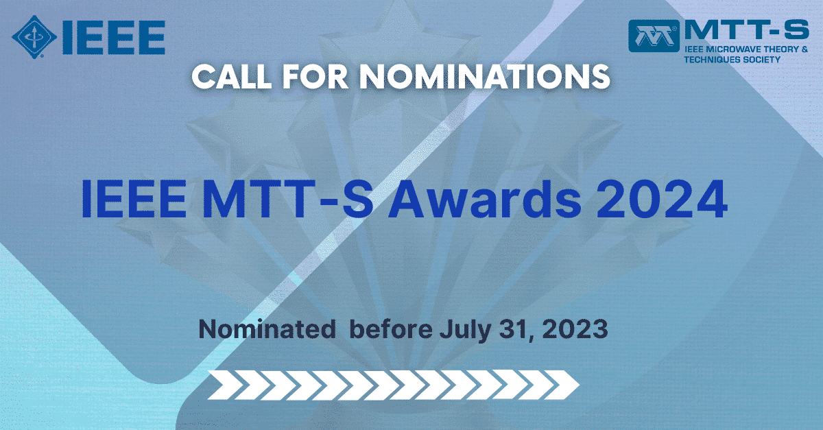 2024 IEEE MTTS Awards Call for Nominations MTTS