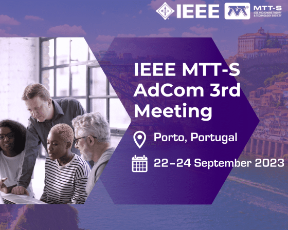 MTT-S 2023 AM3 Meeting in Porto, Portugal