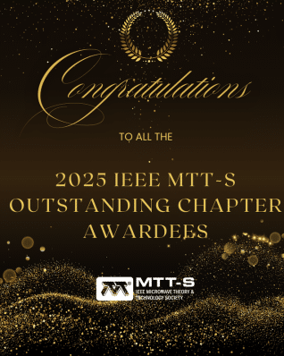 2025 IEEE MTT-S Outstanding Chapter Awards