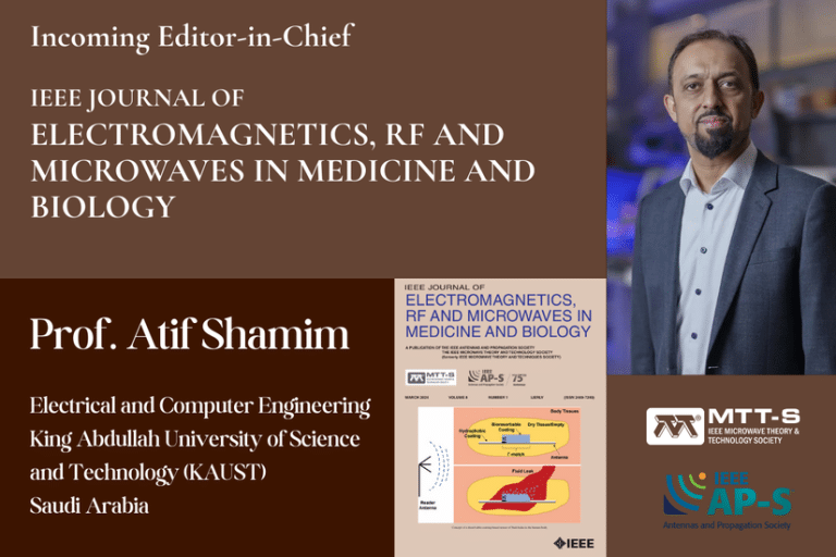 Prof. Atif Shamim as the incoming EiC of IEEE JERM - MTT-S