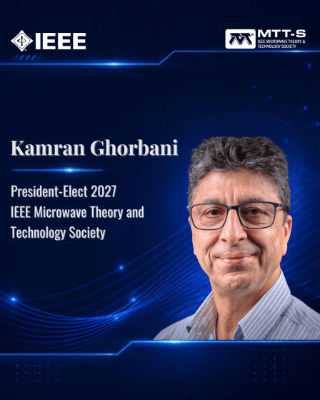 Kamran Ghorbani Elected President-Elect of IEEE MTT-S 2027